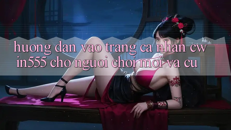 Hướng Dẫn Vào trang cá nhân cwin555 Cho Người Chơi Mới Và Cũ