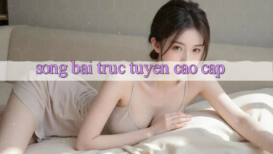 Sòng bài trực tuyến cao cấp
